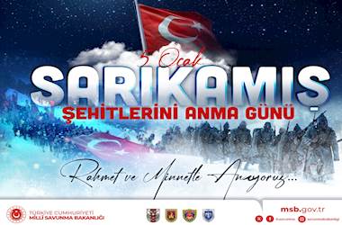 Sarıkamış Şehitlerimizi Rahmet, Minnet ve Saygıyla Anıyoruz