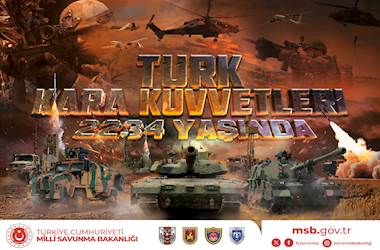 Türk Kara Kuvvetlerinin 2234’üncü Kuruluş Yıl Dönümü Kutlu Olsun