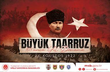 Büyük Taarruz'un 103'üncü Yıl Dönümü Kutlu Olsun