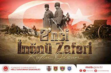 2’nci İnönü Zaferi’nin 105’inci Yıl Dönümü Kutlu Olsun