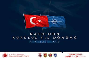  NATO’nun Kuruluşunun 77'nci Yıl Dönümü Kutlu Olsun