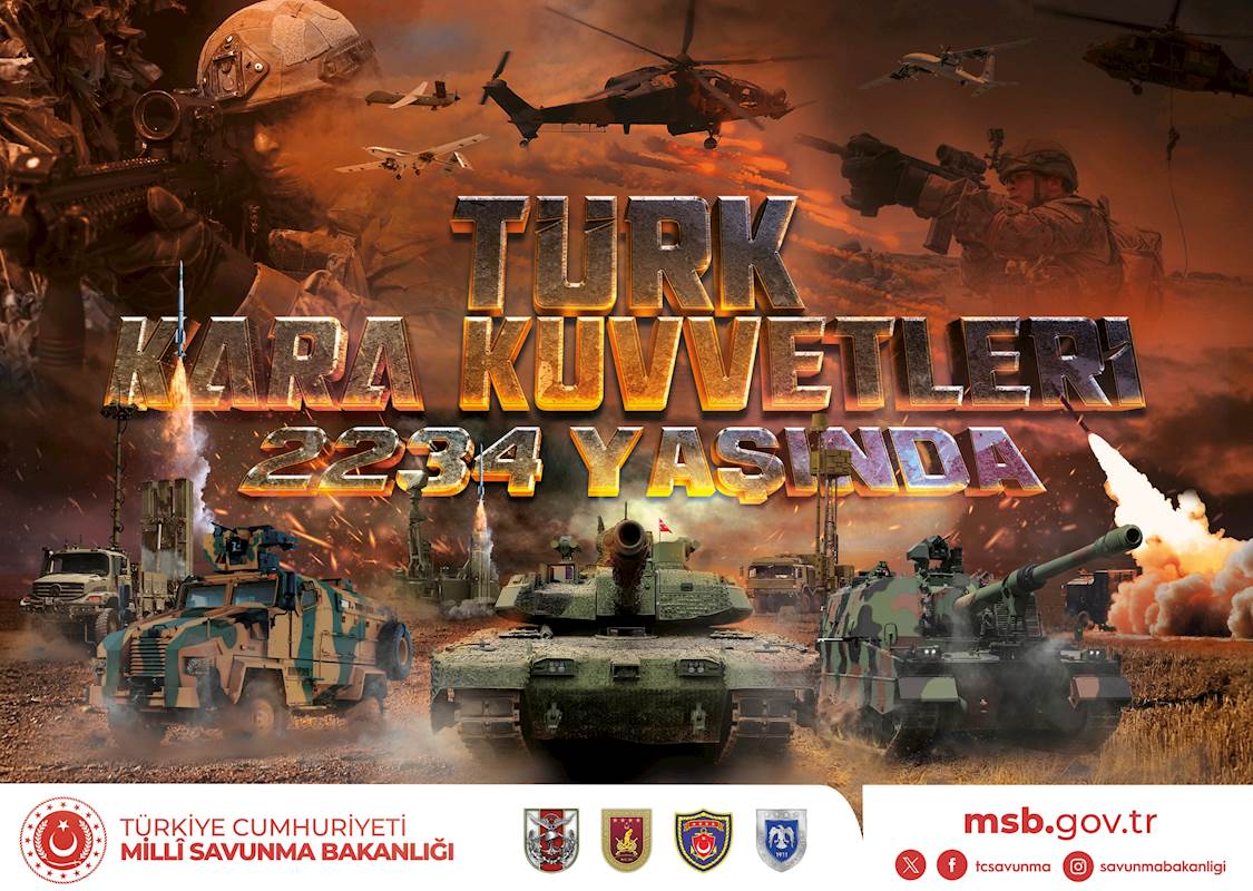 Türk Kara Kuvvetlerinin 2234’üncü Kuruluş Yıl Dönümü Kutlu Olsun