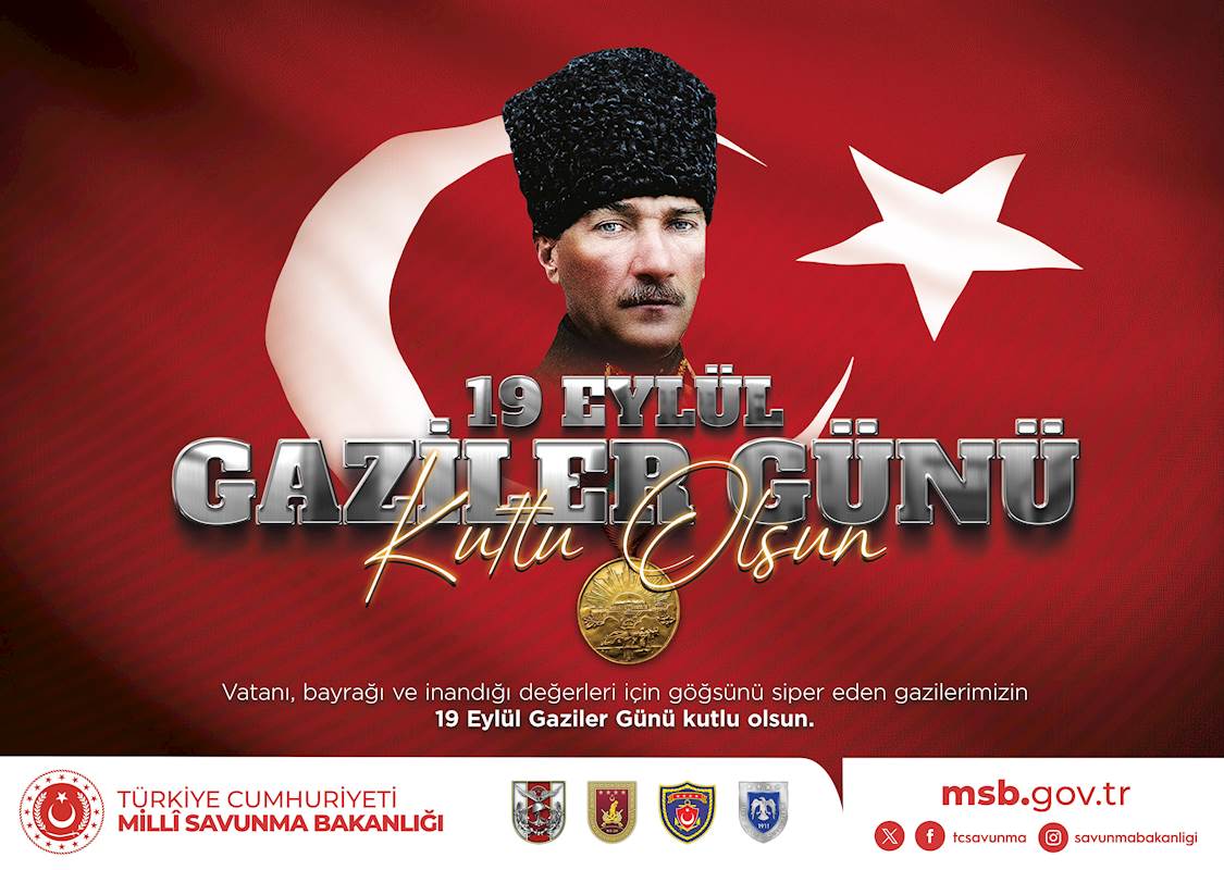 Gazilerimizin 19 Eylül Gaziler Günü Kutlu Olsun