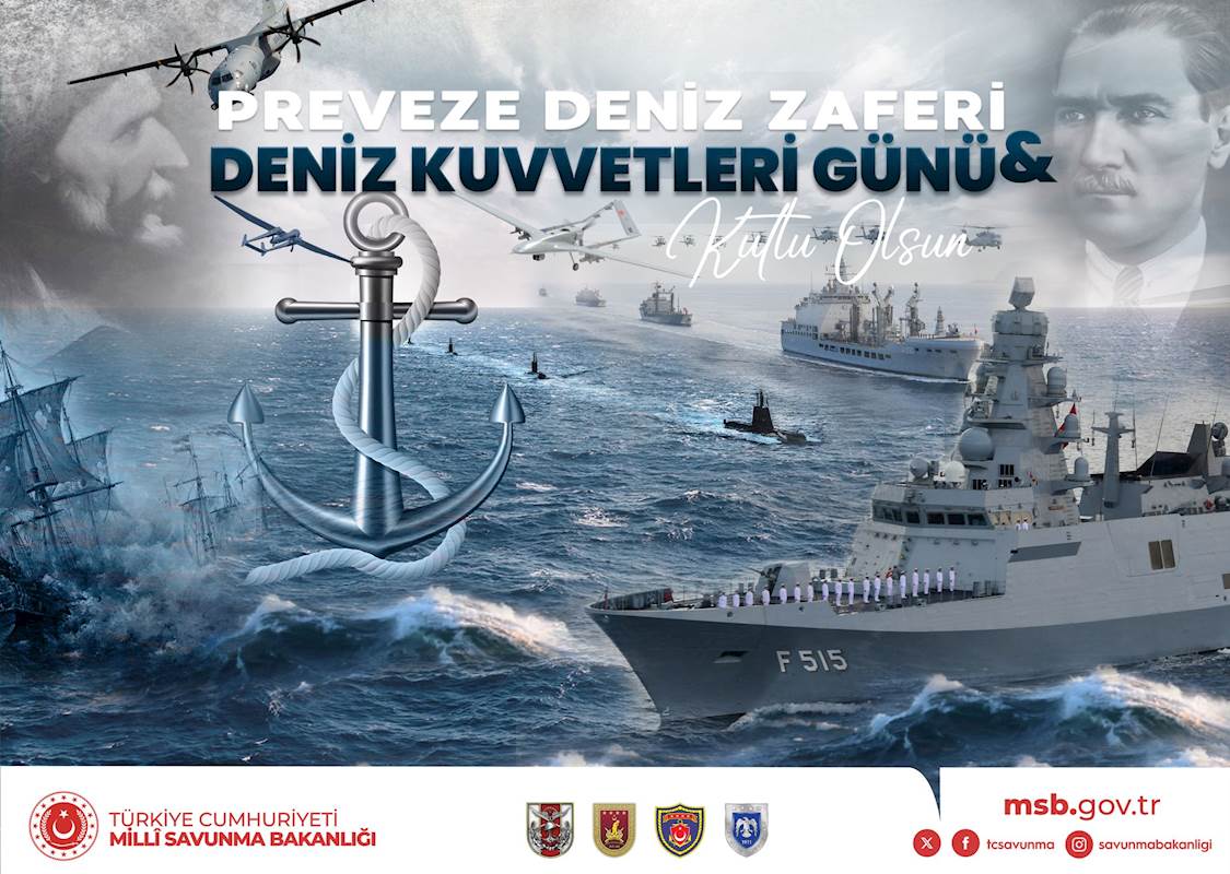 Preveze Deniz Zaferi’nin 487’nci Yıl Dönümü ve Deniz Kuvvetleri Günü Kutlu Olsun