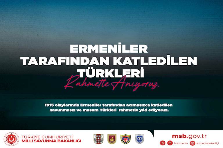 Ermeniler Tarafından Katledilen Türkleri Rahmetle Anıyoruz