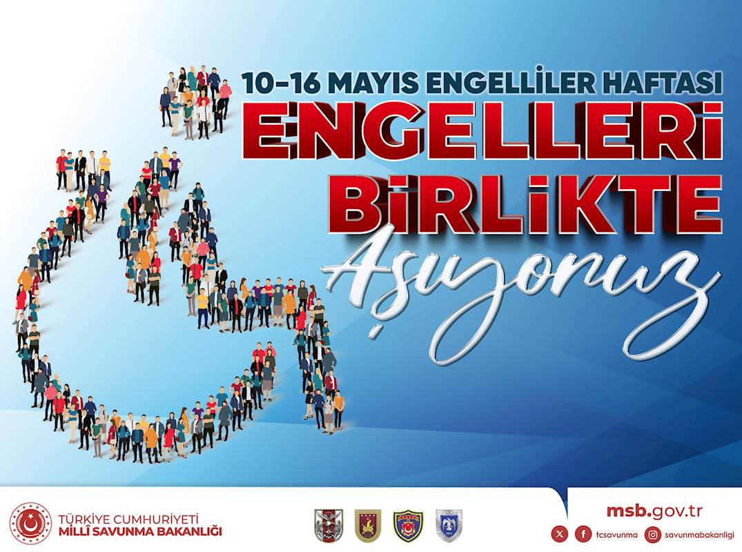 Engelliler Haftası'nda Engelleri Birlikte Aşıyoruz 