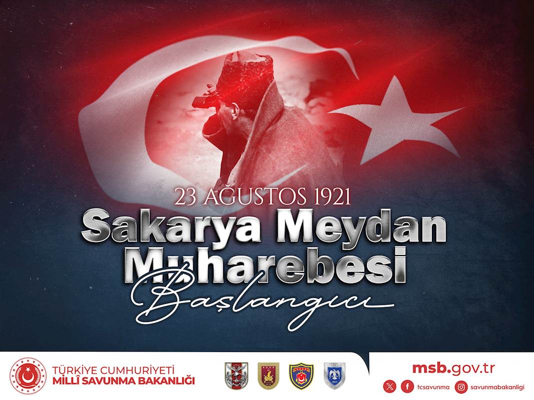 Sakarya Meydan Muharebesi, 105 Yıl Önce Yazılan Büyük Destan